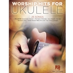 Worship Hits for Ukulele