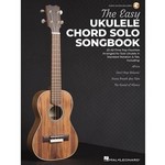 The Easy Ukulele Chord Solo Songbook - 20 All-Time Pop Favorites Arranged for Solo Ukulele