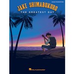 Jake Shimabukuro - The Greatest Day Uke Tab