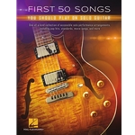 First 50 Songs You Should Play on Solo Guitar