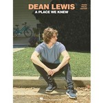 Dean Lewis - A Place We Know Piano, Vocal, Guitar