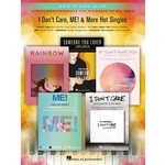 I Don't Care, Me! & More Hot Singles Piano