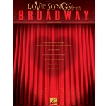 Love Songs from Broadway - 1980s to Today