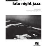 Late Night Jazz - Jazz Piano Solos Series Volume 27