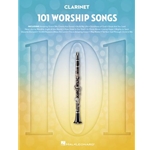 101 Worship Songs for Clarinet