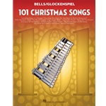 101 Christmas Songs - for Bells/Glockenspiel