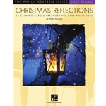 Christmas Reflections - The Phillip Keveren Series