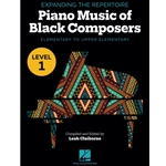 Expanding the Repertoire: Music of Black Composers - Level 1 - Elementary to Upper Elementary Level