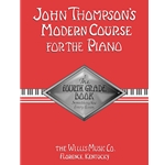 John Thompson's Modern Course for the Piano - Fourth Grade (Book Only)