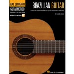 Hal Leonard Brazilian Guitar Method Learn to Play Brazilian Guitar with Step-by-Step Lessons and 17s