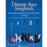 The Ultimate Bass Songbook - The Complete Resource for Every Bass Player!