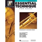 Essential Technique for Band - Trombone Intermediate to Advanced Studies