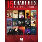 15 Chart Hits for Piano Solo