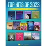 Top Hits of 2023 - Arranged for Piano/Vocal/Guitar