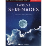 Twelve Serenades for Piano