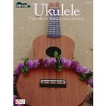 Ukulele - The Most Requested Songs - Strum & Sing Series