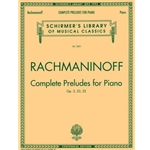 Complete Preludes, Op. 3, 23, 32 - Schirmer Library of Classics Volume 2001 Piano Solo