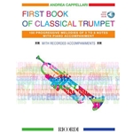 The First Book of Classical Trumpet
