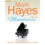 Mark Hayes Miniatures, Vol. 2