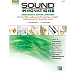 Sound Innovations for Concert Band Ensemble Development  Intermediate  - Flute