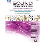 Sound Innovations for Concert Band: Ensemble Development for Advanced Concert Band - Flute 1