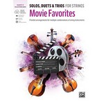Solos, Duets & Trios for Strings: Movie Favorites [Cello]