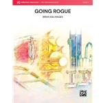 Going Rogue [Concert Band]