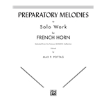 Preparatory Melodies to Solo Work for French Horn (from Schantl) [French Horn]