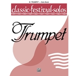 Classic Festival Solos (B-Flat Trumpet), Volume 1 Solo Book