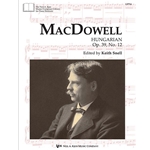 MacDowell: Hungarian, Op. 39, No. 12