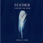 Feather (Fanfare for Band) - Set