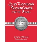 John Thompson's Modern Course for the Piano – First Grade (Book Only)