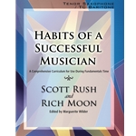 Habits of a Successful Musician: Tenor Saxophone