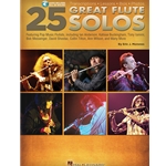 25 Great Flute Solos Transcriptions • Lessons • Bios • Photos