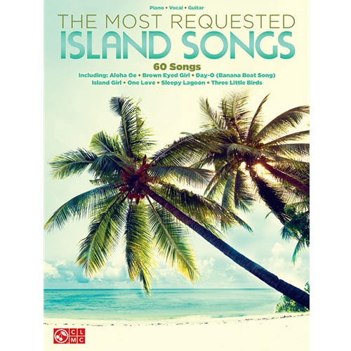 The Most Requested Island Songs Piano, Vocal, Guitar