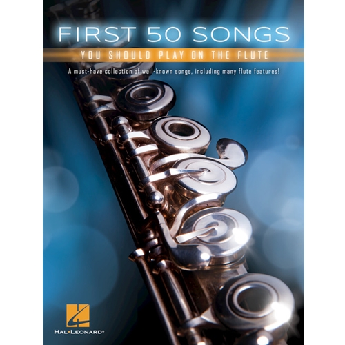 First 50 Songs You Should Play on the Flute