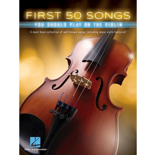First 50 Songs You Should Play on the Violin