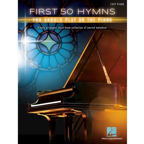 First 50 Hymns You Should Play on Piano