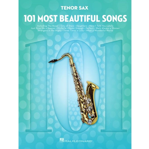 101 Most Beautiful Songs - for Tenor Sax