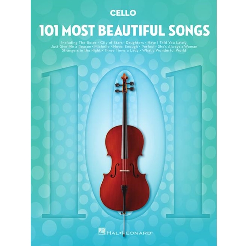 101 Most Beautiful Songs - for Cello