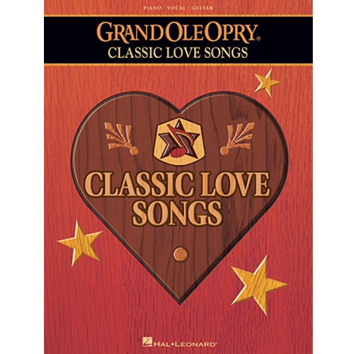 The Grand Ole Opry - Classic Love Songs