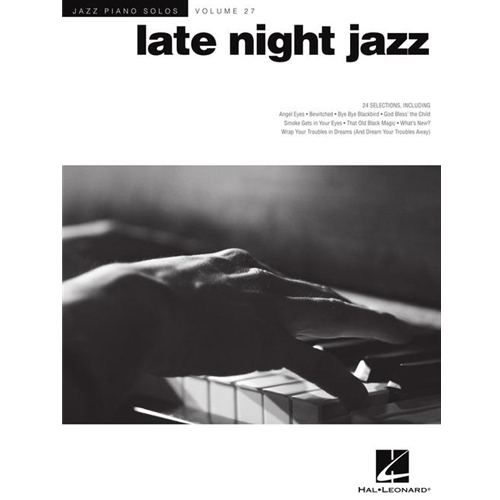 Late Night Jazz - Jazz Piano Solos Series Volume 27