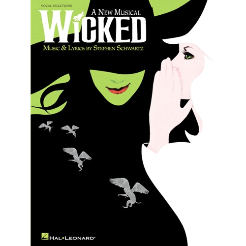 Wicked A New Musical – Vocal Selections (Vocal Line with Piano Accompaniment)