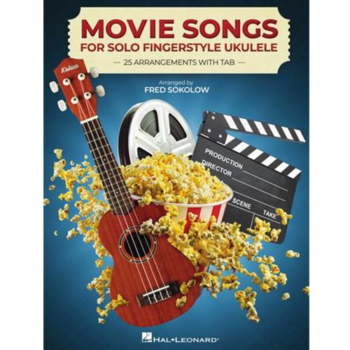 Movie Songs for Solo Fingerstyle Ukulele