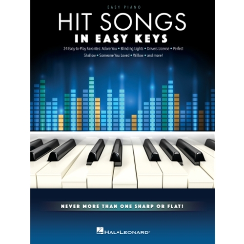 Hit Songs - In Easy Keys - Never More Than One Sharp or Flat!