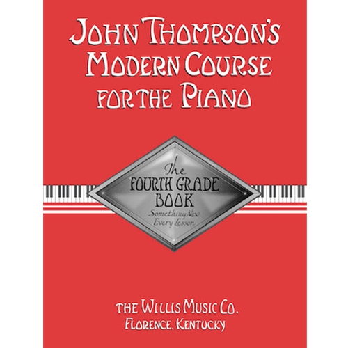 John Thompson's Modern Course for the Piano - Fourth Grade (Book Only)