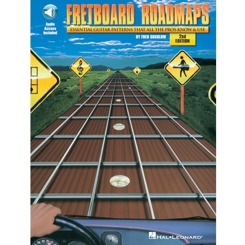 Fretboard Roadmaps - 2nd Edition - Essential Guitar Patterns That All the Pros Know and Use