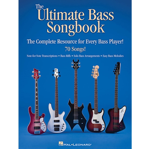 The Ultimate Bass Songbook - The Complete Resource for Every Bass Player!