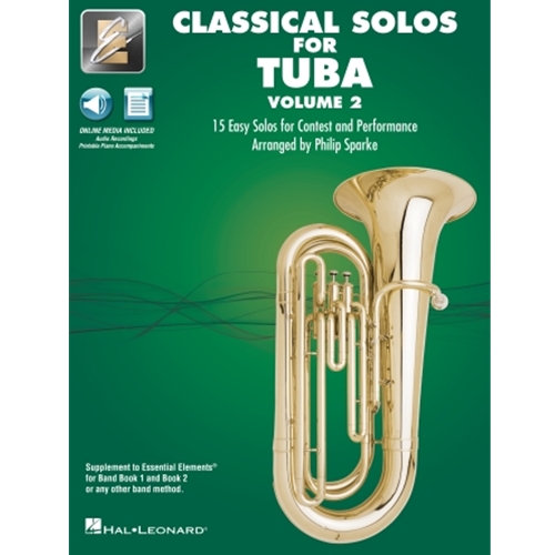 Classical Solos for Tuba - Volume 2 - 15 Easy Solos for Contest and Performance with Online Audio & Printable Piano Accompaniments