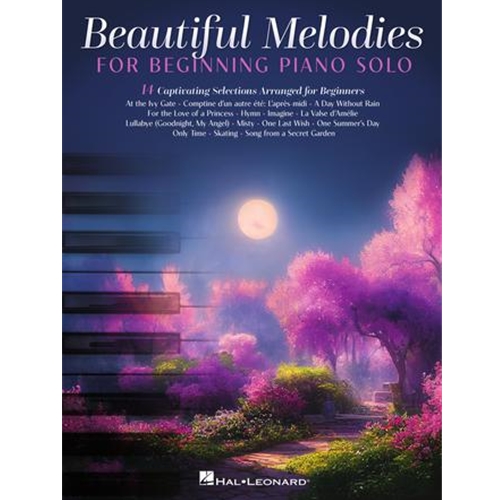 Beautiful Melodies for Beginning Piano Solo - 14 Captivating Selections Arranged for Beginners